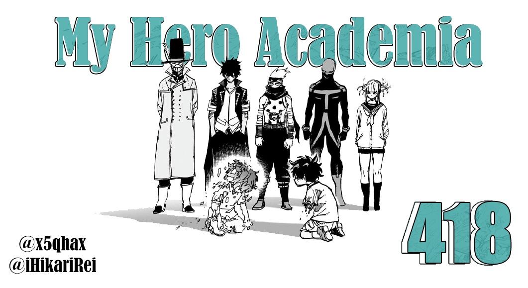 Boku no Hero Academia: Chapter 418 - Page 1