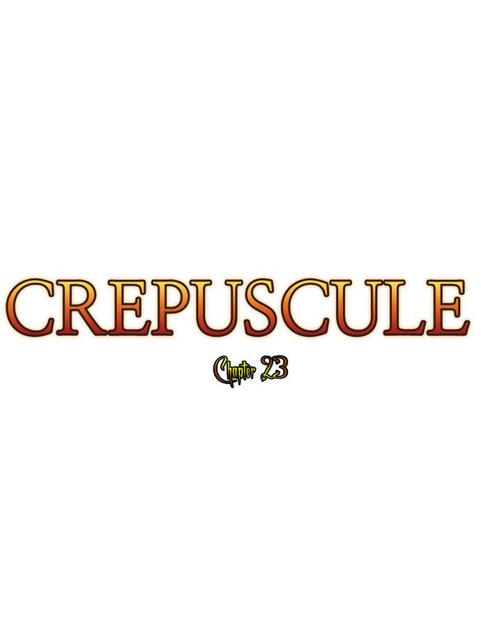 Crepuscule: Chapter 23 - Page 6