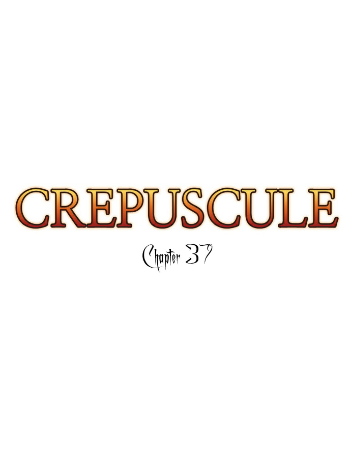 Crepuscule: Chapter 37 - Page 7